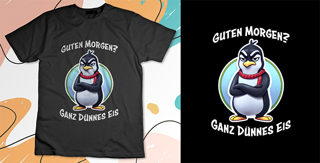 Guten Morgen? Ganz Dünnes Eis! Morgenmuffel Pinguin T-Shirt T-Shirt Design